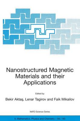 Nanostructured Magnetic Materials and their Applications 2004 ed.