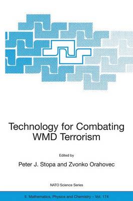 Technology for Combating WMD Terrorism 2004 ed.