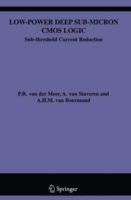 Low-Power Deep Sub-Micron CMOS Logic: Sub-threshold Current Reduction