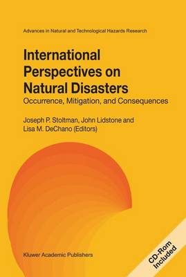 International Perspectives on Natural Disasters: Occurrence, Mitigation, and  Consequences 1st ed. 2004. Corr. 2nd printing 2007