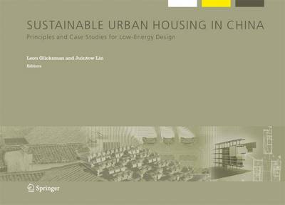 Sustainable Urban Housing in China: Principles and Case Studies for Low-Energy Design