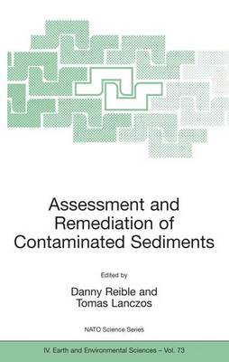 Assessment and Remediation of Contaminated Sediments 2006 ed.