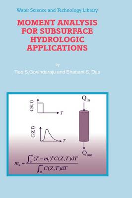 Moment Analysis for Subsurface Hydrologic Applications 2007 ed.