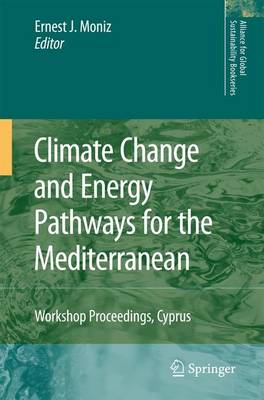 Climate Change and Energy Pathways for the Mediterranean: Workshop Proceedings, Cyprus
