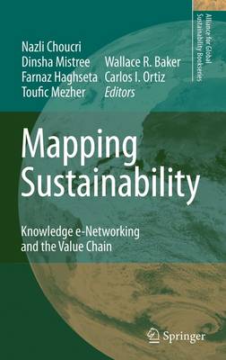 Mapping Sustainability: Knowledge e-Networking and the Value Chain 2007 ed.