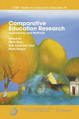 Comparative Education Research: Approaches and Methods