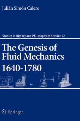 Genesis of Fluid Mechanics 1640-1780 2008 ed.