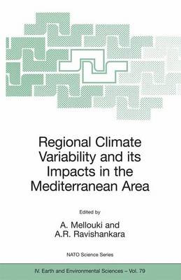 Regional Climate Variability and its Impacts in the Mediterranean Area