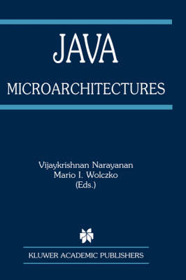 Java Microarchitectures 2002 ed.