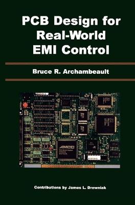 PCB Design for Real-World EMI Control 2002 ed.