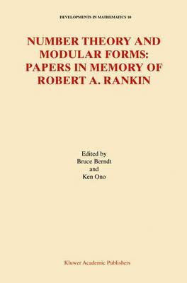 Number Theory and Modular Forms: Papers in Memory of Robert A. Rankin