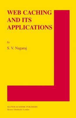 Web Caching and Its Applications 2004 ed.