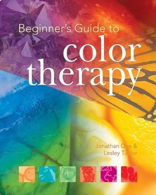 Beginner's Guide to Color Therapy illustrated edition