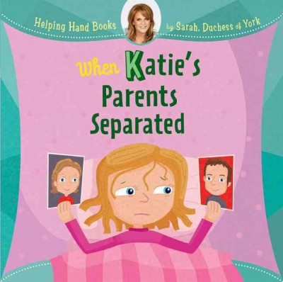 When Katie's Parents Separated