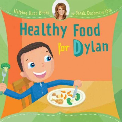 Healthy Food for Dylan