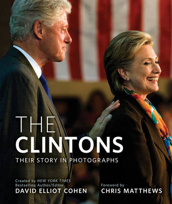 Clintons: Their Story in Photographs
