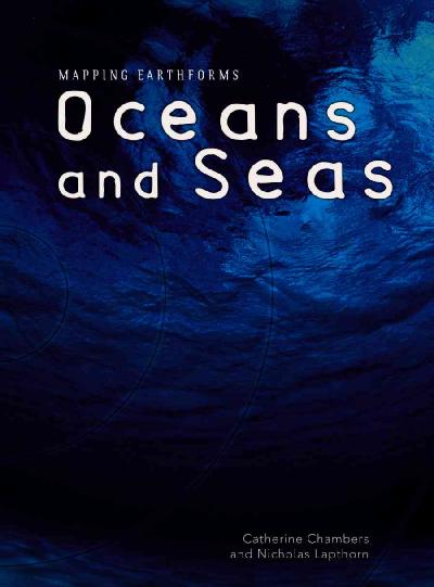 Oceans and Seas Revised ed.