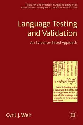 Language Testing and Validation: An Evidence-Based Approach