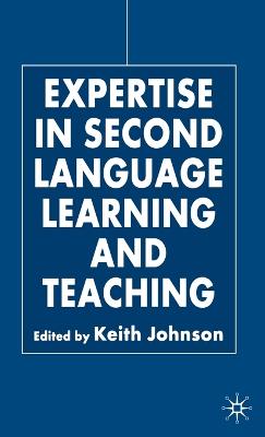 Expertise in Second Language Learning and Teaching 2005 ed.