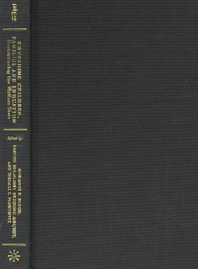 Governing Children, Families and Education: Restructuring the Welfare State