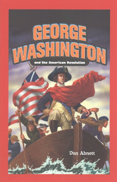 George Washington and the American Revolution