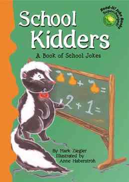 School Kidders: A Book of School Jokes