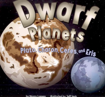 Dwarf Planets: Pluto, Charon, Ceres, Eris