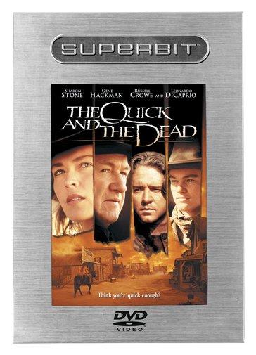 Quick and the Dead Superbit ed.