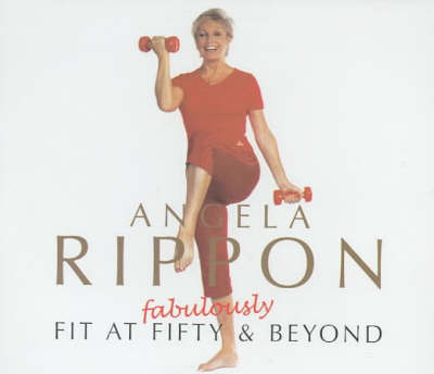 Fit at Fifty and Beyond Unabridged edition