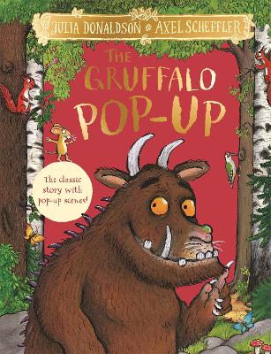 Gruffalo Pop-Up: The classic story with pop-up scenes! Illustrated edition