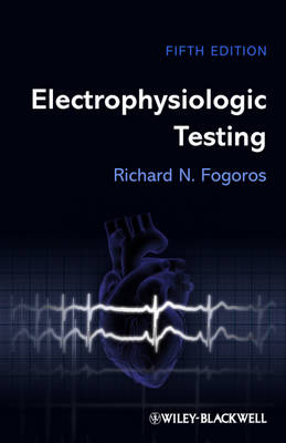 Electrophysiologic Testing 4th Revised edition