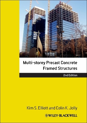 Multi-Storey Precast Concrete Framed Structures 2nd edition