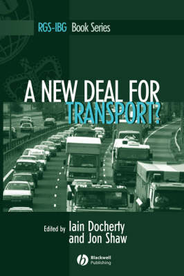 New Deal for Transport?: The UK's struggle with the sustainable transport agenda