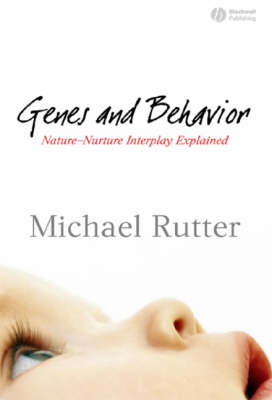 Genes and Behavior: Nature-Nurture Interplay Explained