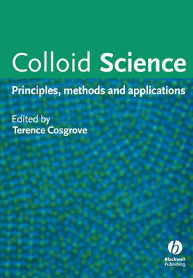 Colloid Science: Theory, Methods and Applications illustrated edition