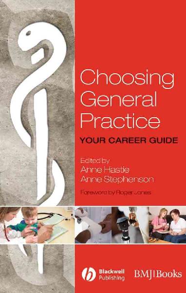 Choosing General Practice: Your Career Guide