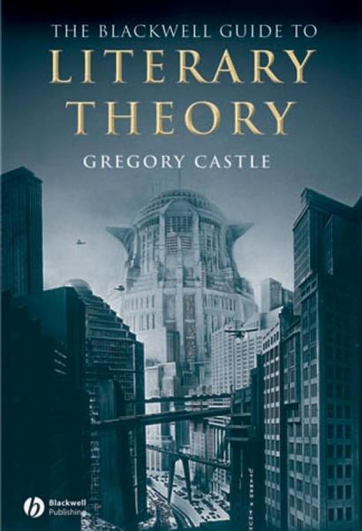 Blackwell Guide to Literary Theory