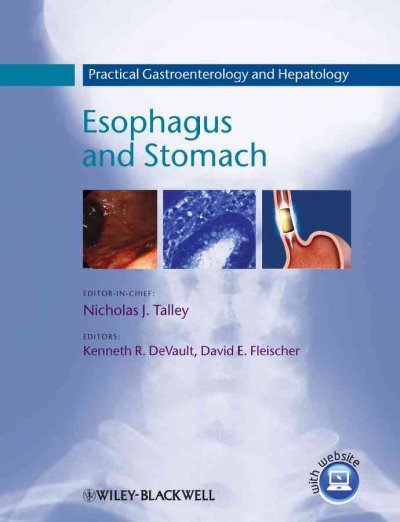 Practical Gastroenterology and Hepatology, Esophagus and Stomach