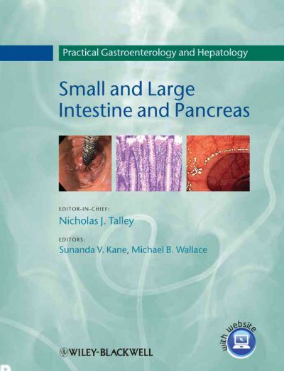 Practical Gastroenterology and Hepatology - Small and Large Intestine and   Pancreas V2: Small and Large Intestine and Pancreas, Practical Gastroenterology and Hepatology Small and Large Intestine and   Pancreas