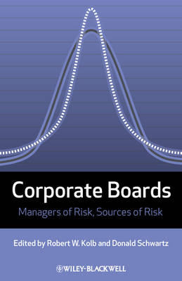 Corporate Boards - Managers of Risk, Sources of Risk: Managers of Risk, Sources of Risk