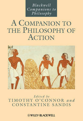 Companion to the Philosophy of Action
