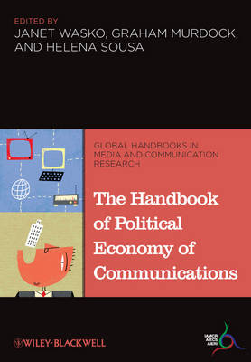 Handbook of Political Economy of Communications