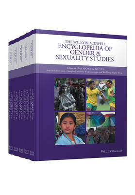 Wiley Blackwell Encyclopedia of Gender and Sexuality Studies, 5 Volume Set