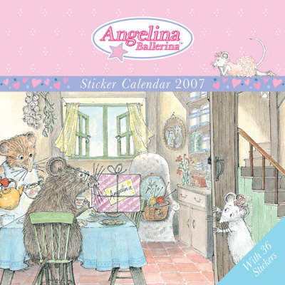 Angelina Ballerina Sticker Calendar 2007
