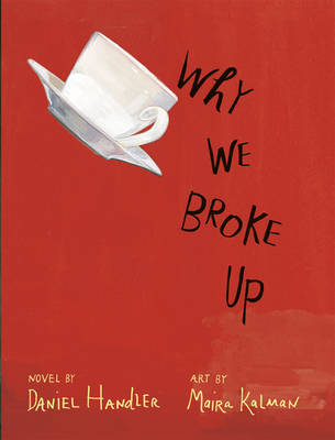 Why We Broke Up