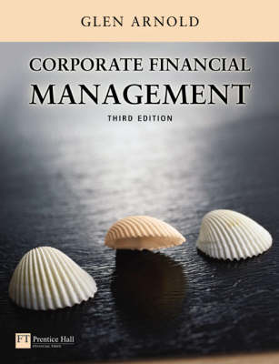 Valuepack: Corporate Financial Management with Financial Accounting and   Reporting 3rd edition, AND Financial Accounting and Reporting (10th Revised Edition)