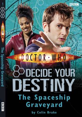 Spaceship Graveyard, No. 1, Decide Your Destiny