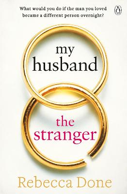 My Husband the Stranger: An emotional page-turner with a shocking twist you'll never see coming