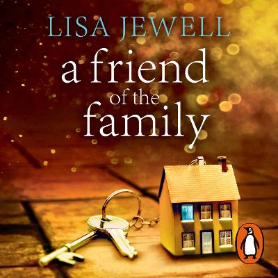 Friend of the Family: The addictive and emotionally satisfying page-turner that will have you hooked