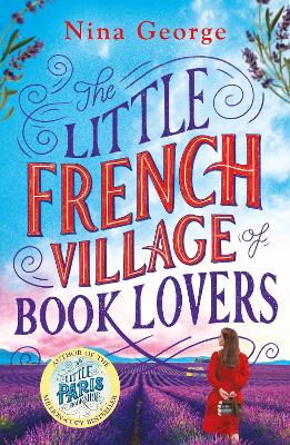 Little French Village of Book Lovers: From the million-copy bestselling author of The Little Paris Bookshop